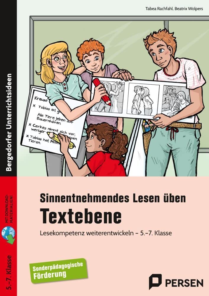Sinnentnehmendes Lesen üben: Textebene - 5.-7. Klasse: Lesekompetenz weiterentwickeln - sonderpädagogische Förderung (5. bis 7. Klasse) Learning & Reference