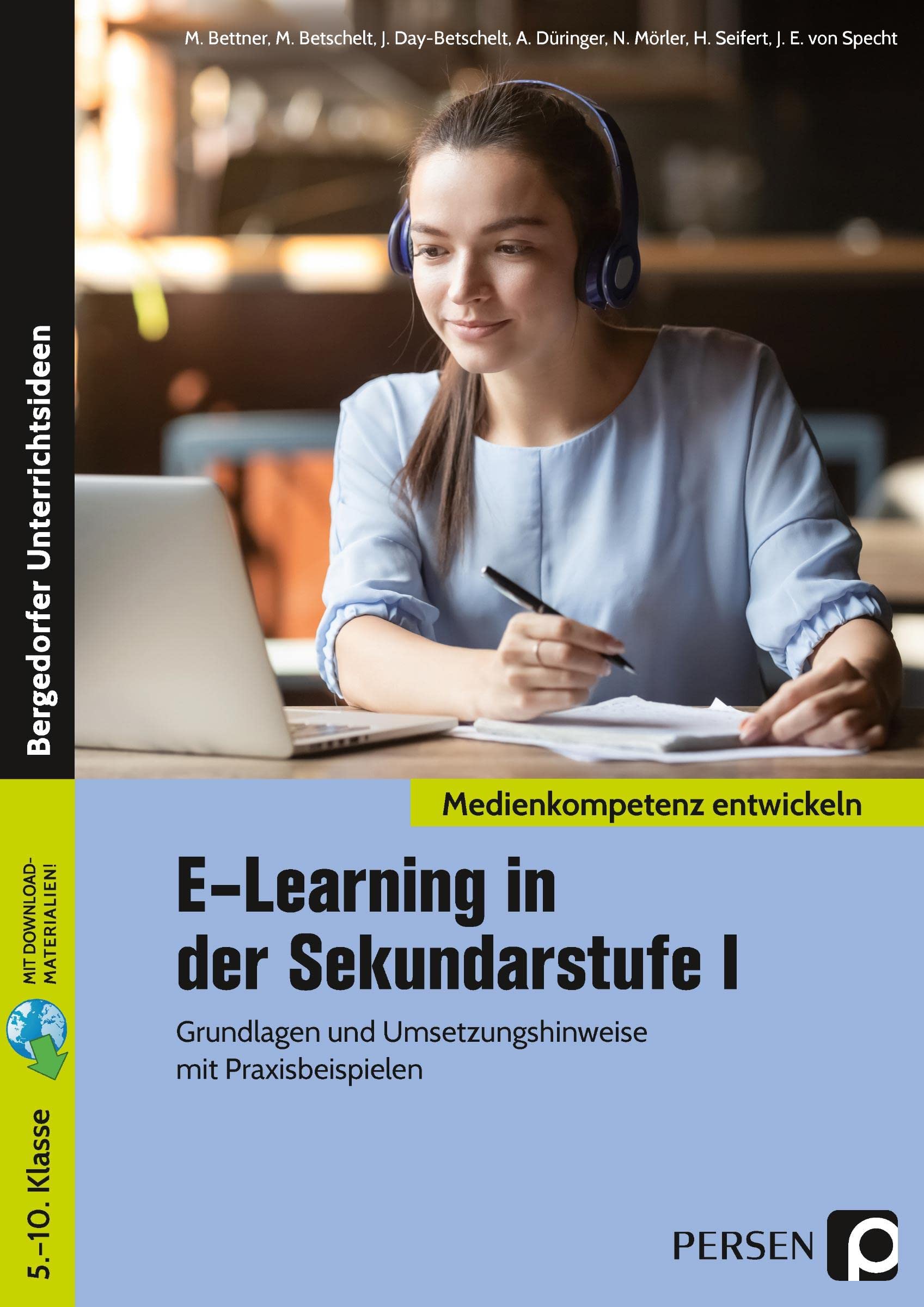 E-Learning in der Sekundarstufe I: Grundlagen und Umsetzungshinweise mit Praxisbeispielen (5. bis 10. Klasse) Professional & Reference Books