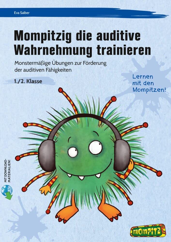Mompitzig die auditive Wahrnehmung trainieren: Monstermäßige Übungen zur Förderung der auditiven Fähigkeiten (1. und 2. Klasse) Professional & Reference Books