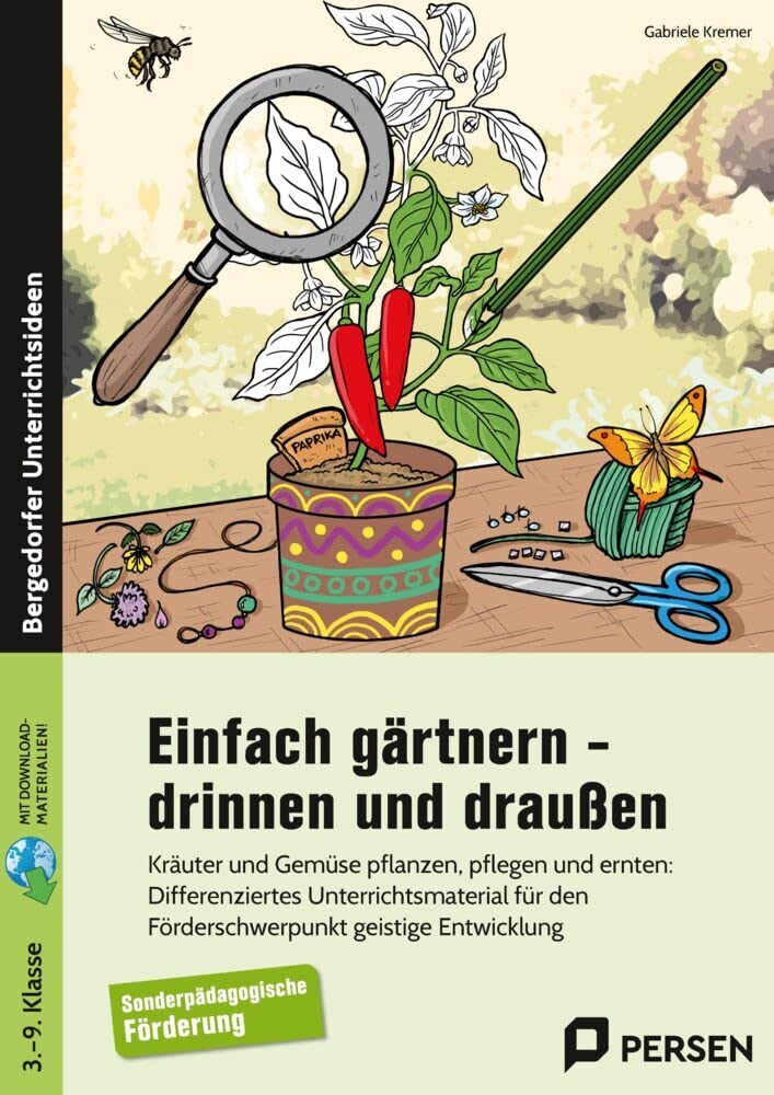 Einfach gärtnern - drinnen und draußen Learning & Reference