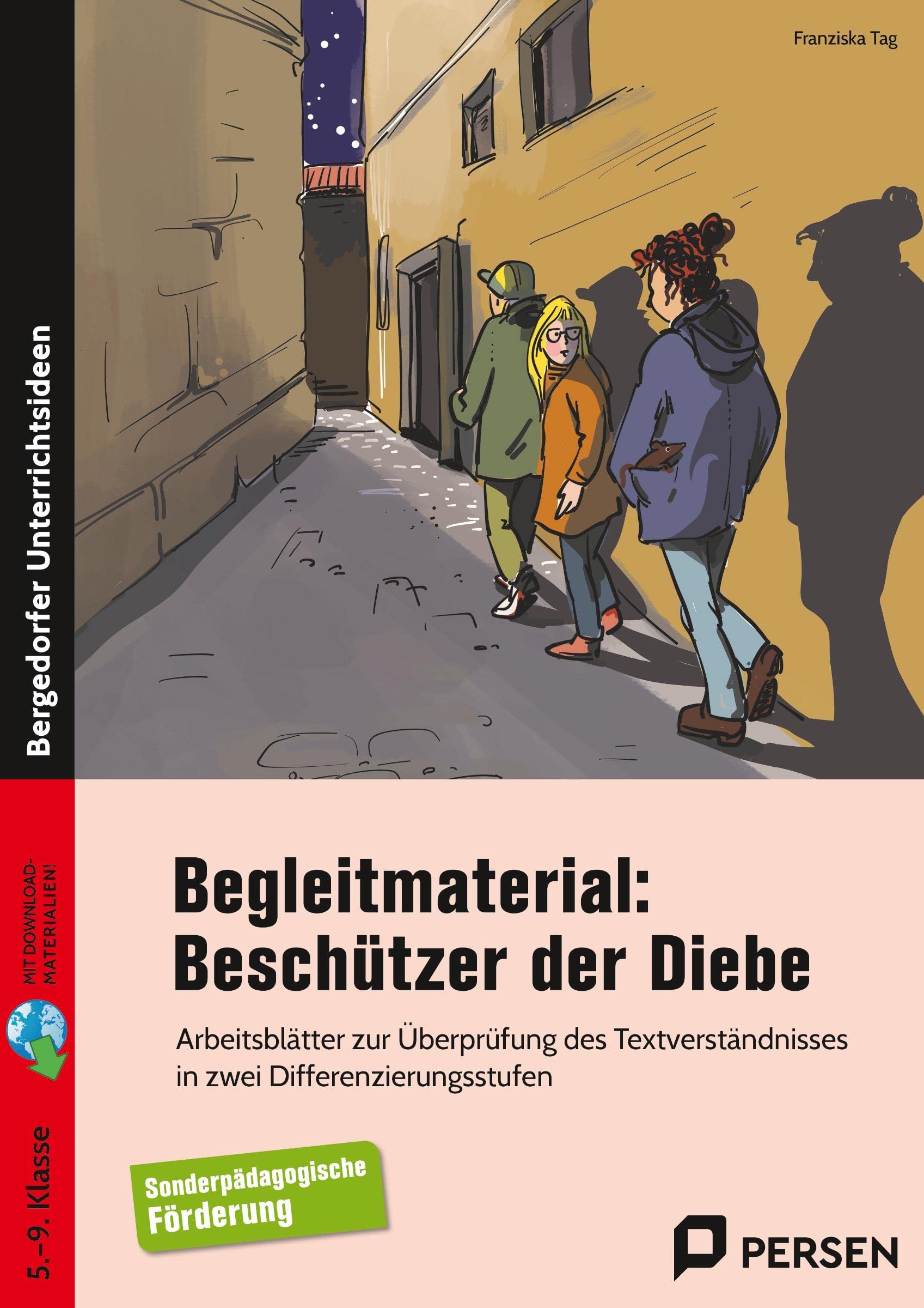 Begleitmaterial: Beschützer der Diebe: Arbeitsblätter zur Überprüfung des Textverständnisses in zwei Differenzierungsstufen - FöS GE (5. bis 9. Klasse) Learning & Reference