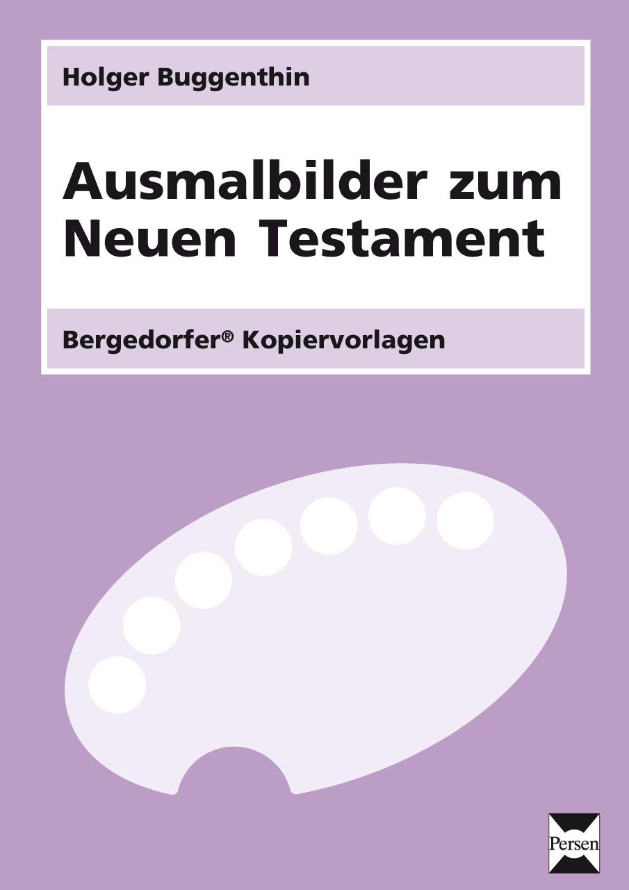 Ausmalbilder zum Neuen Testament: (1. bis 4. Klasse) Learning & Reference