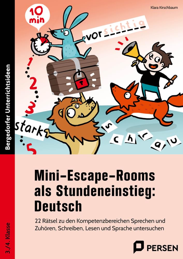 Mini-Escape-Rooms als Stundeneinstieg: Deutsch: 20 Rätsel zu den Kompetenzbereichen Sprechen und Zuhören, Schreiben, Lesen und Sprache untersuchen (3. und 4. Klasse) Learning & Reference