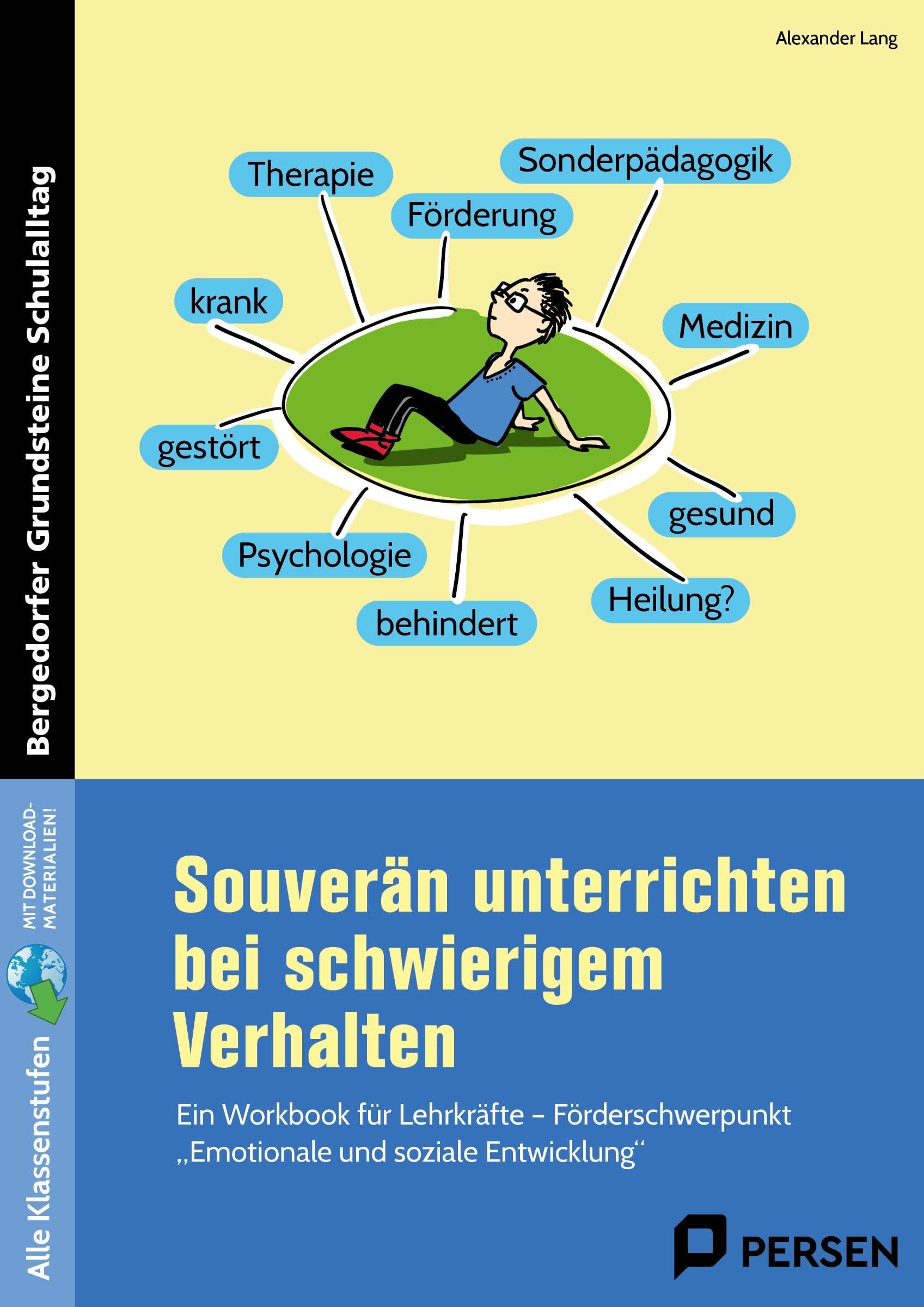 Souverän unterrichten bei schwierigem Verhalten Learning & Reference