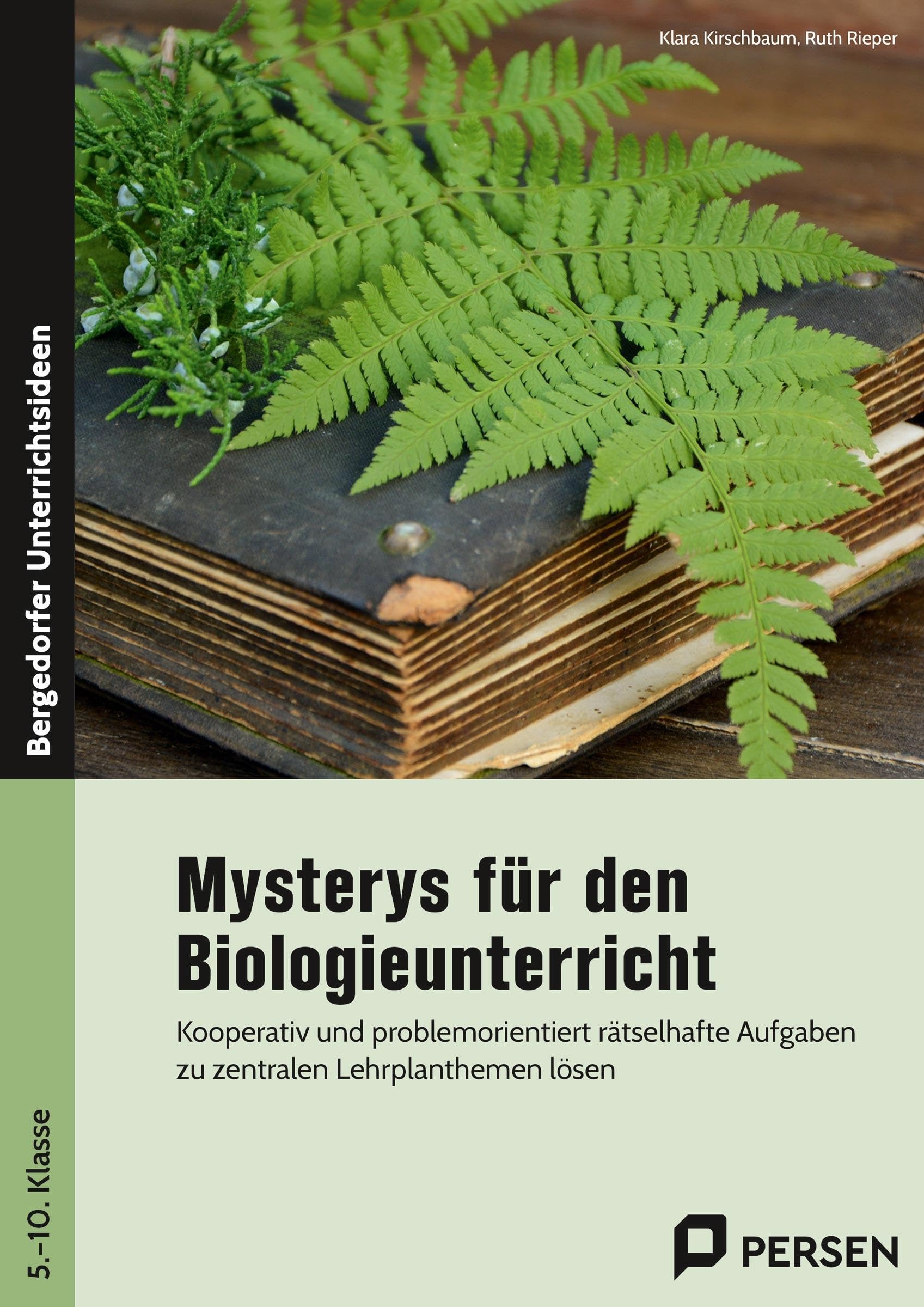 Mysterys für den Biologieunterricht (5. bis 10. Klasse) Learning & Reference