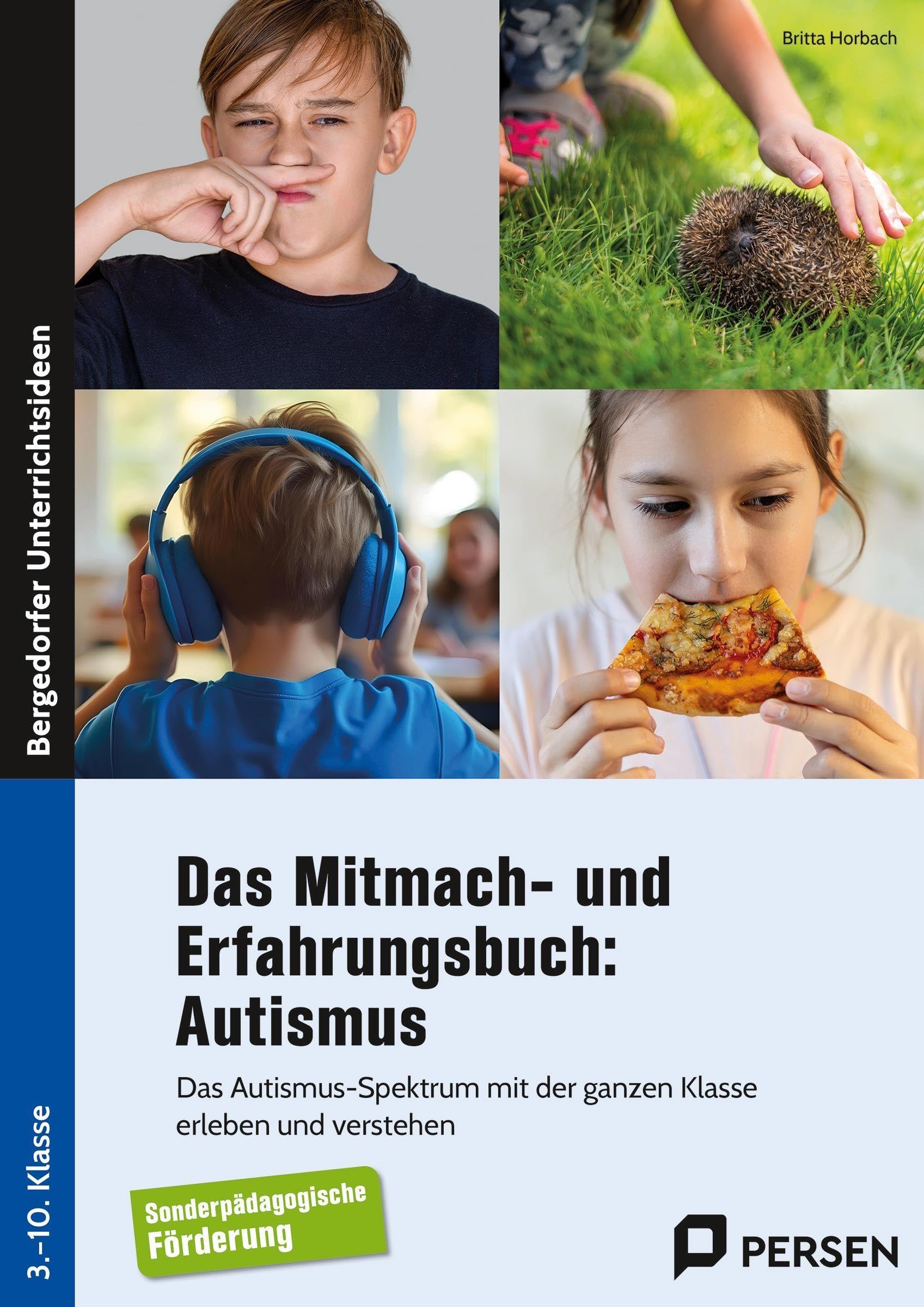 Das Mitmach- und Erfahrungsbuch: Autismus Learning & Reference