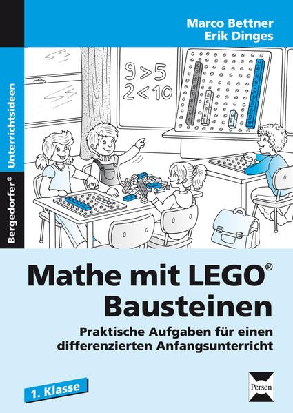 Mathe mit LEGO®-Bausteinen: Praktische Aufgaben für einen differenzierten Anfangsunterricht (1. Klasse) Learning & Reference