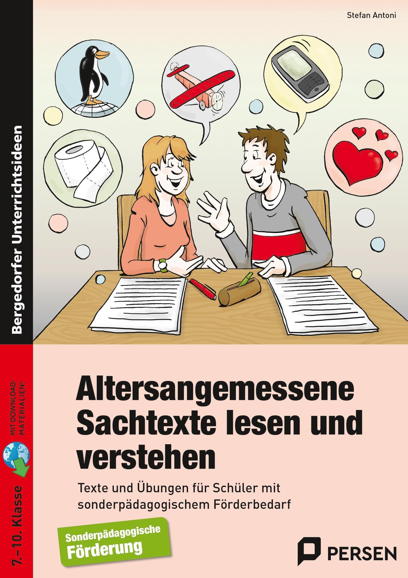 Altersangemessene Sachtexte lesen und verstehen: Texte und Übungen für Schüler mit sonderpädagogischem Förderbedarf (7. bis 10. Klasse) Learning & Reference