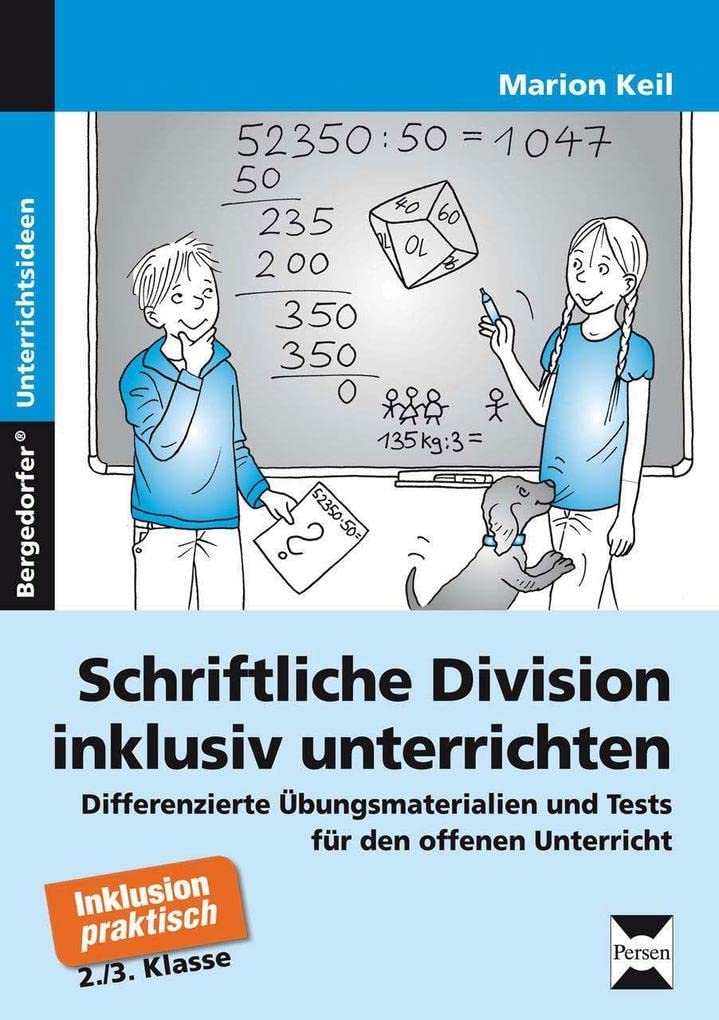 Schriftliche Division inklusiv unterrichten: Differenzierte Übungsmaterialien und Tests für den offenen Unterricht (3. und 4. Klasse) book