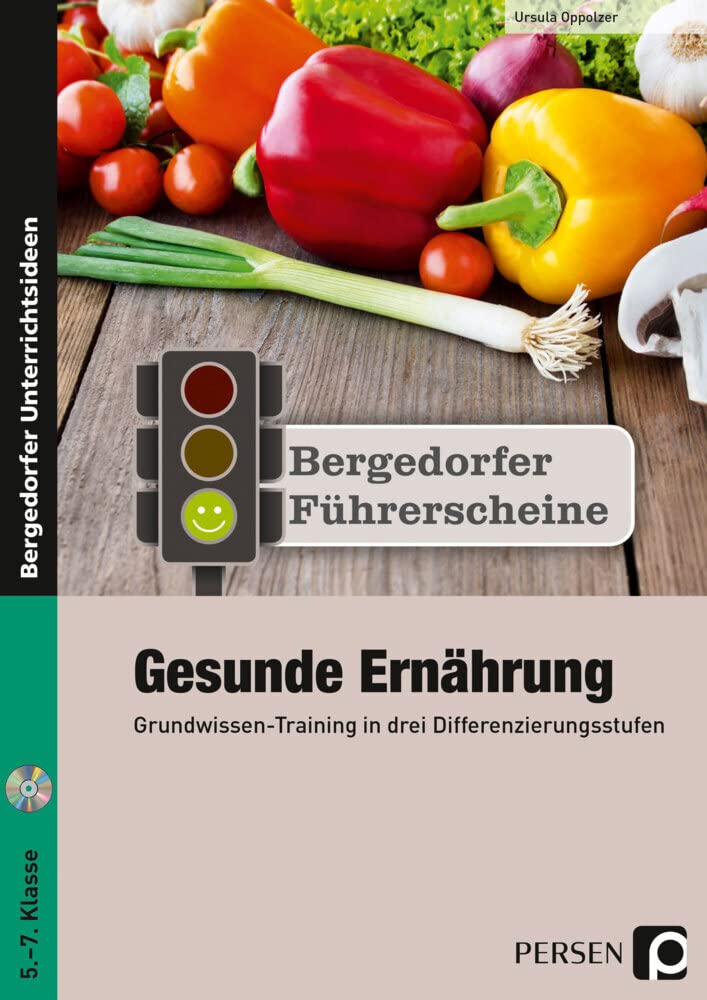 Führerschein: Gesunde Ernährung - Sekundarstufe Professional & Reference Books