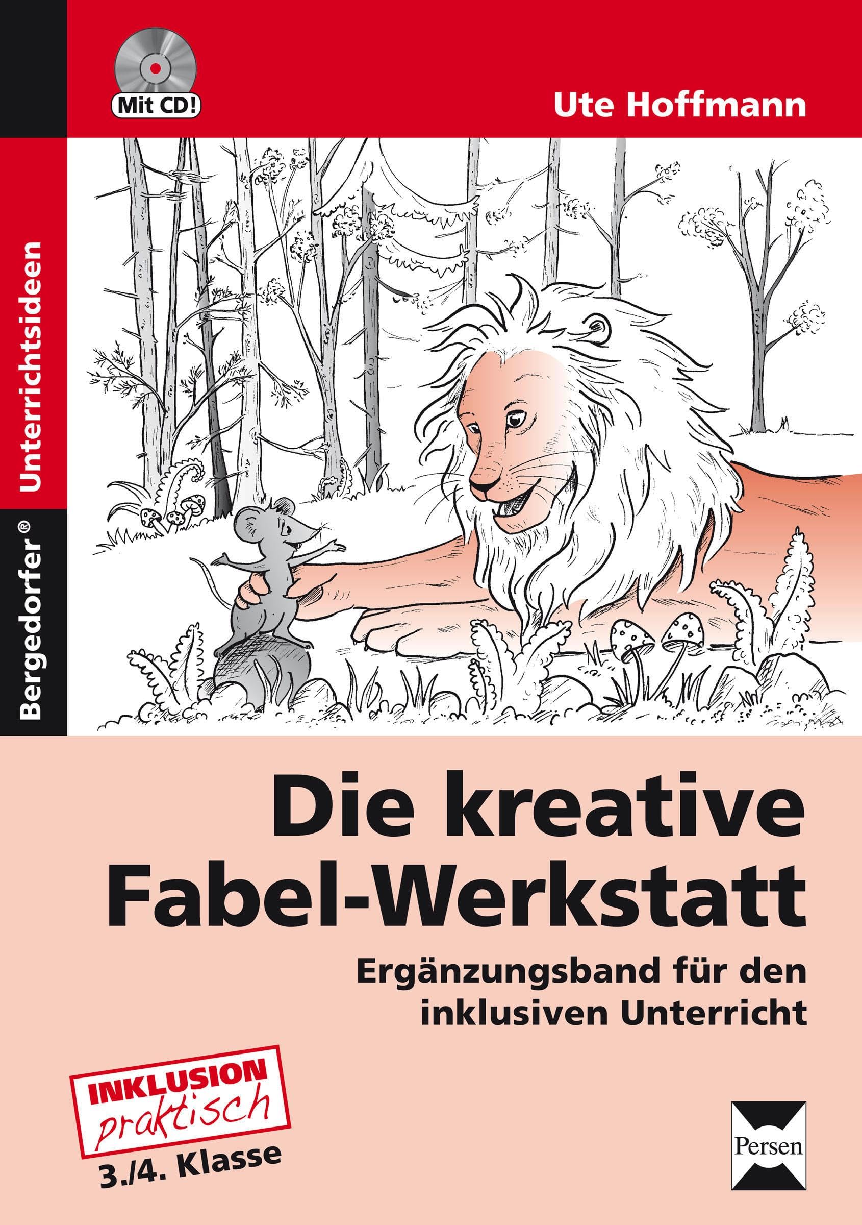 Die kreative Fabel-Werkstatt - Ergänzungsband: Ergänzungsband für den inklusiven Unterricht (3. und 4. Klasse) Professional & Reference Books