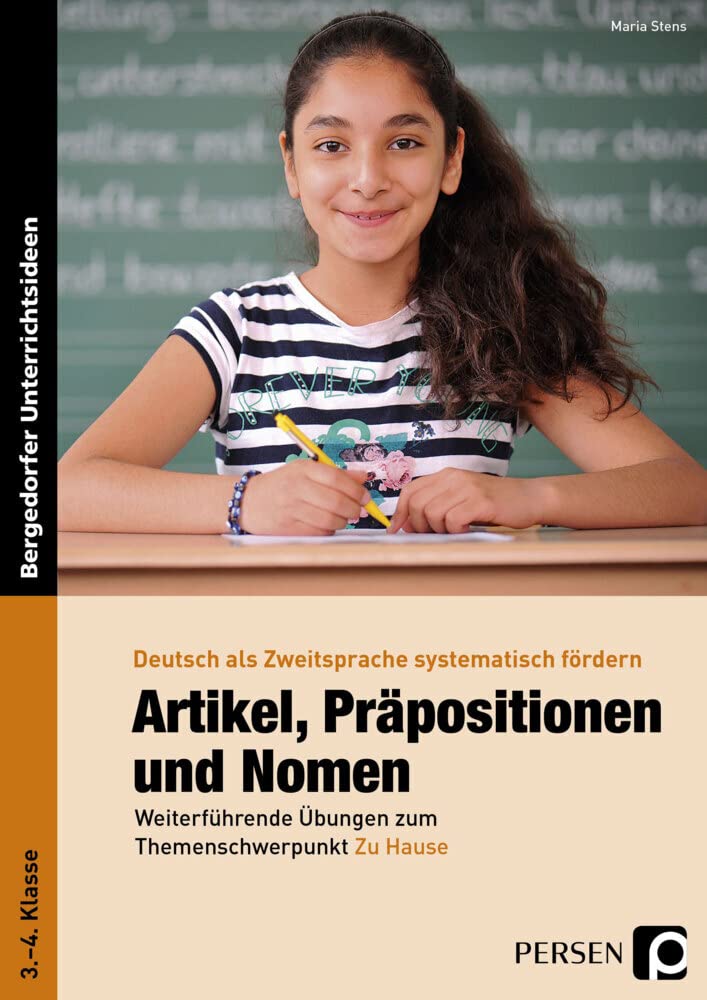 Artikel, Präpositionen & Nomen - Mein Zuhause 3/4 General education