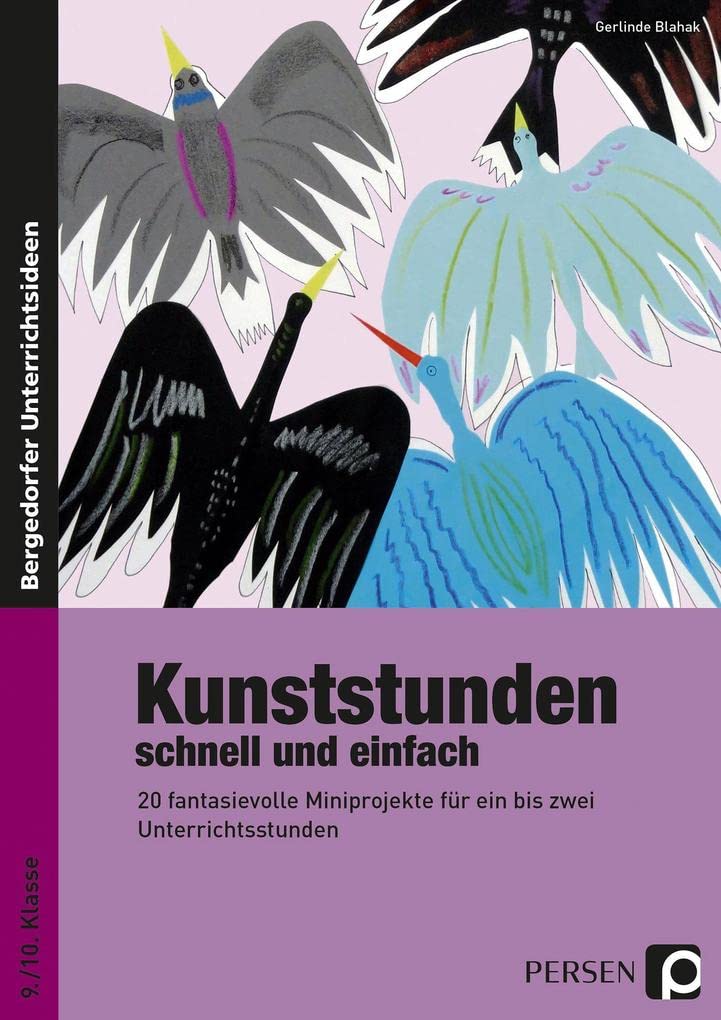 Kunststunden schnell und einfach - 9./10. Klasse Professional & Reference Books
