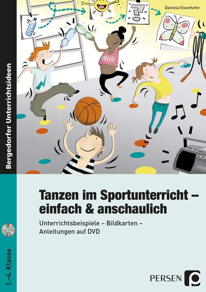 Tanzen im Sportunterricht - einfach & anschaulich Study Guides