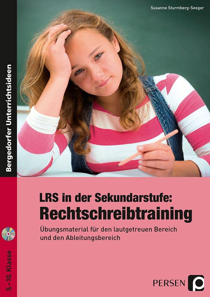 LRS in der Sekundarstufe: Rechtschreibtraining: Übungsmaterial für den lautgetreuen Bereich und den Ableitungsbereich (5. bis 10. Klasse) book