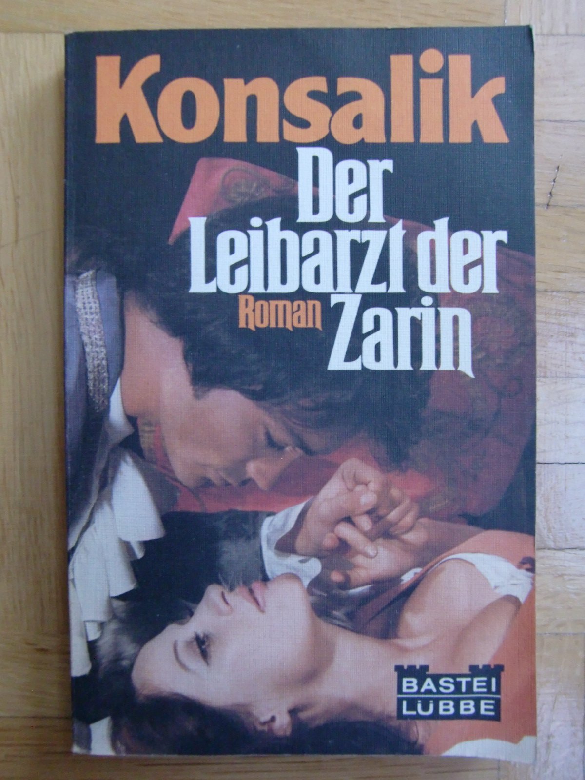 Der Leibarzt der Zarin: Roman (Allgemeine Reihe. Bastei Lübbe Taschenbücher) Contemporary literature