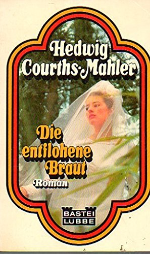 Die entflohene Braut. (Allgemeine Reihe. Bastei Lübbe Taschenbücher) Books