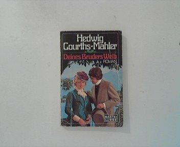 Deines Bruders Weib (Allgemeine Reihe. Bastei Lübbe Taschenbücher) Books