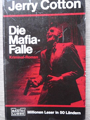 Jerry Cotton - Die Mafia-Falle Books