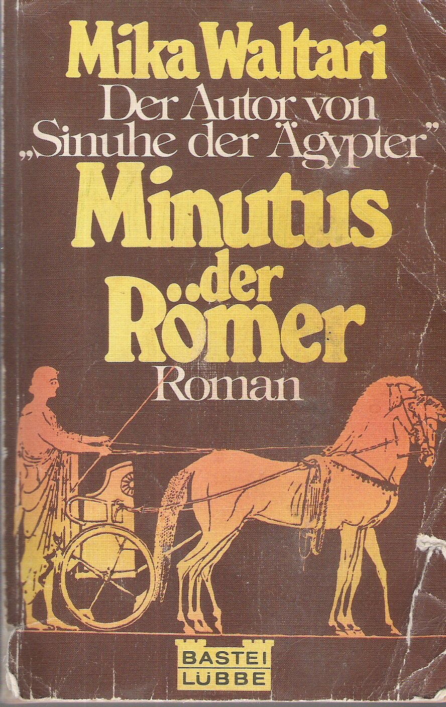Minutus, der Römer (Allgemeine Reihe. Bastei Lübbe Taschenbücher) Politics & History