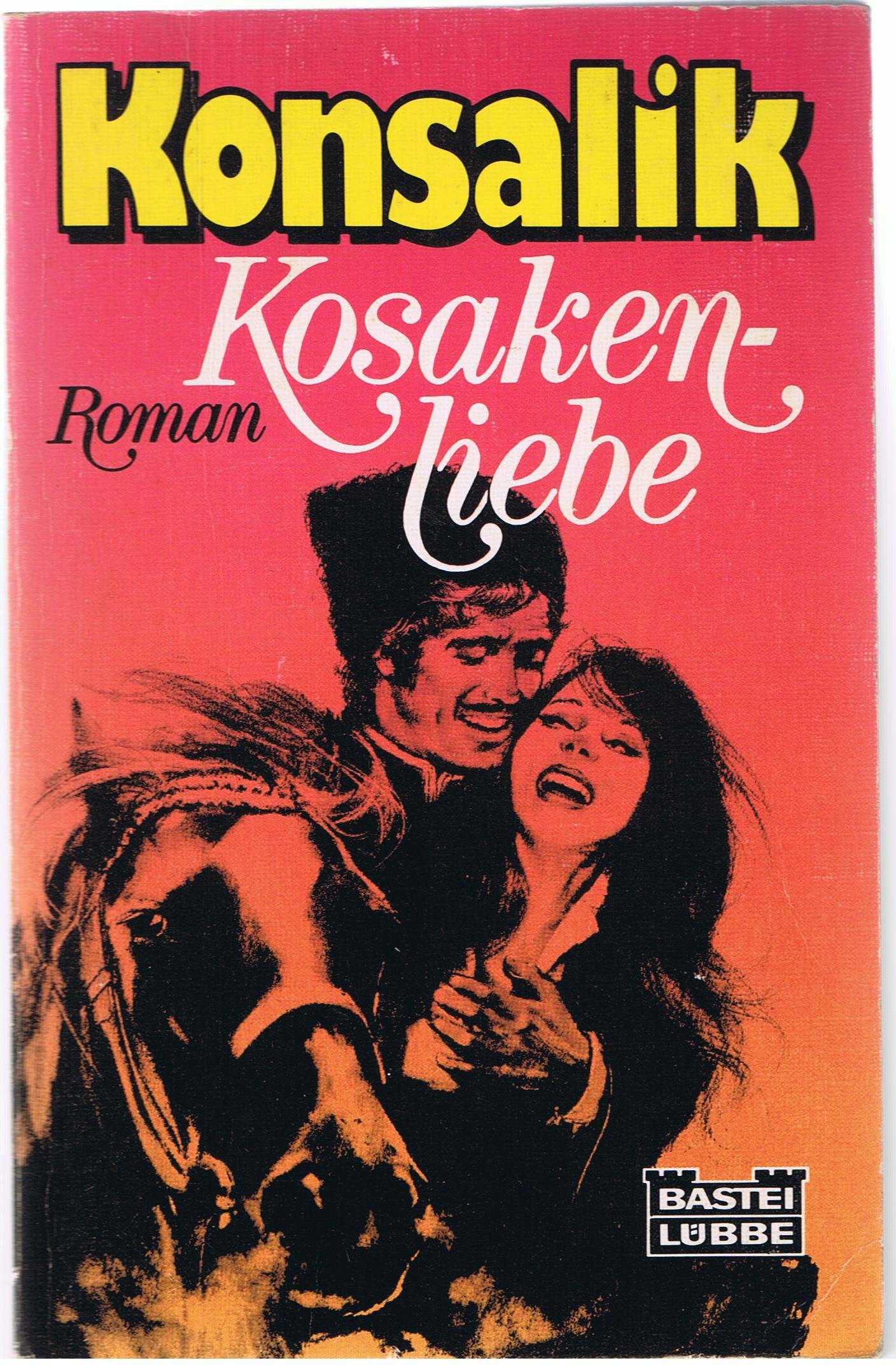 Kosakenliebe. (Allgemeine Reihe. Bastei Lübbe Taschenbücher) Contemporary literature