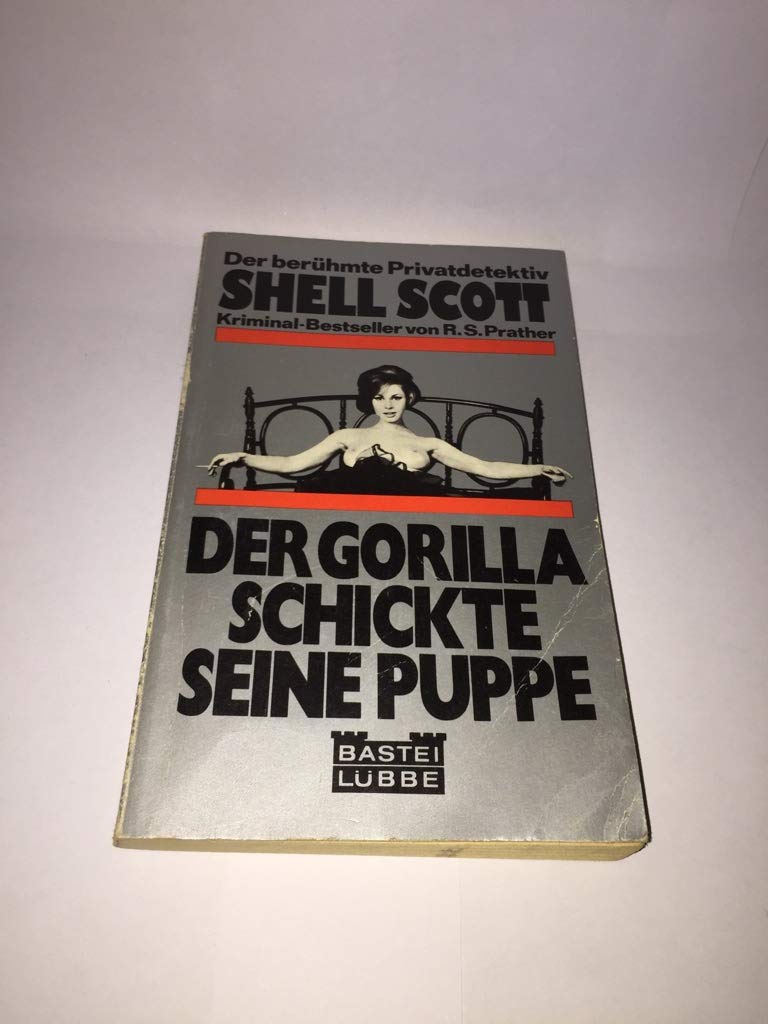 Der Gorilla schickte seine Puppe : Kriminal-Bestseller. Books