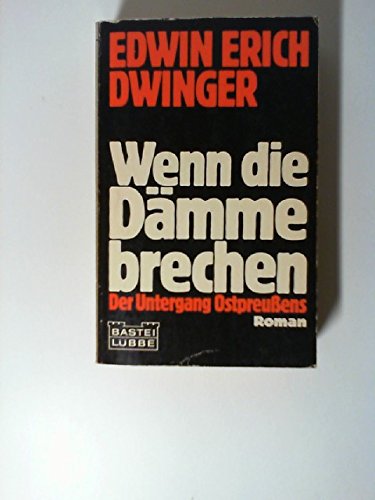 Wenn die Dämme brechen - Der Untergang Ostpreußens Fiction