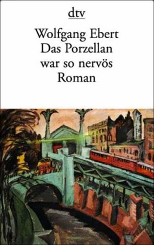 Das Porzellan war so nervös. Memoiren eines verwöhnten Kindes. Contemporary literature