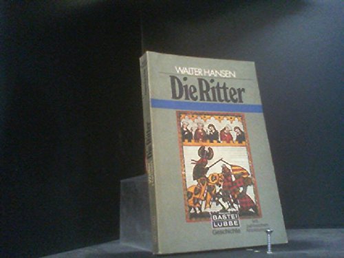 Die Ritter. Politics & History