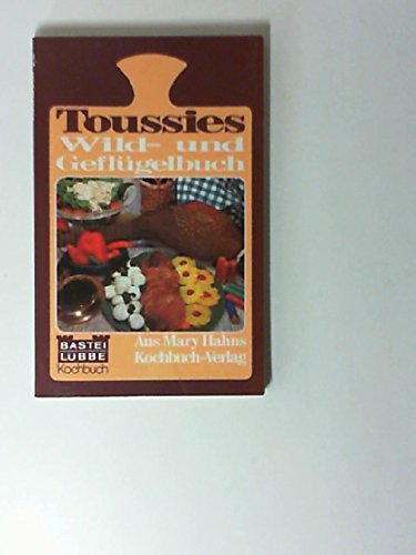 Product Image: Toussies Wild- und Geflügelbuch.