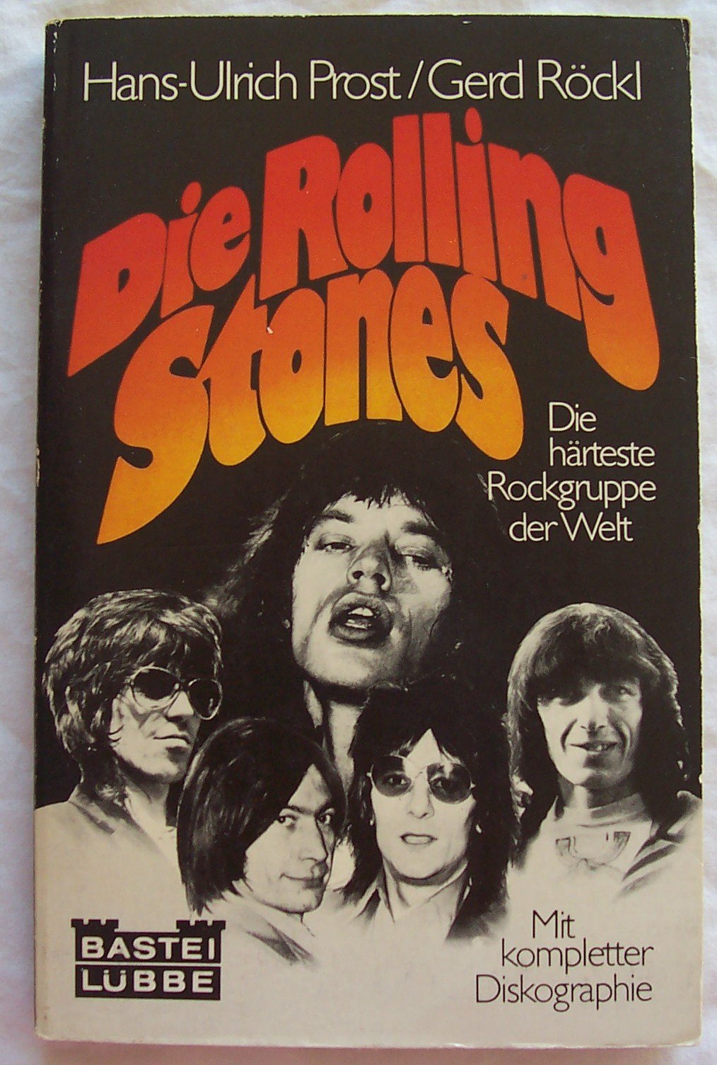 Die Rolling Stones Die härteste Rockgruppe der Welt Books