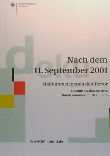 Nach dem 11, september 2001 - maßnahmen gegen den Terror Politics & History