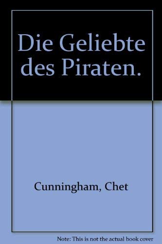 Die Geliebte des Piraten. (Allgemeine Reihe. Bastei Lübbe Taschenbücher) Books
