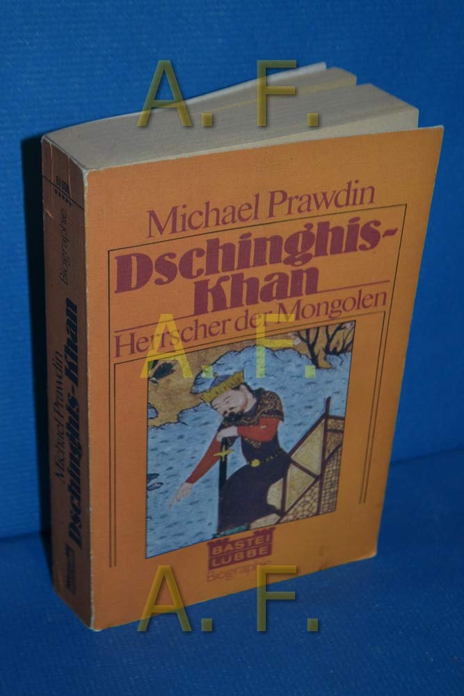 Dschingis Khan. Politics & History