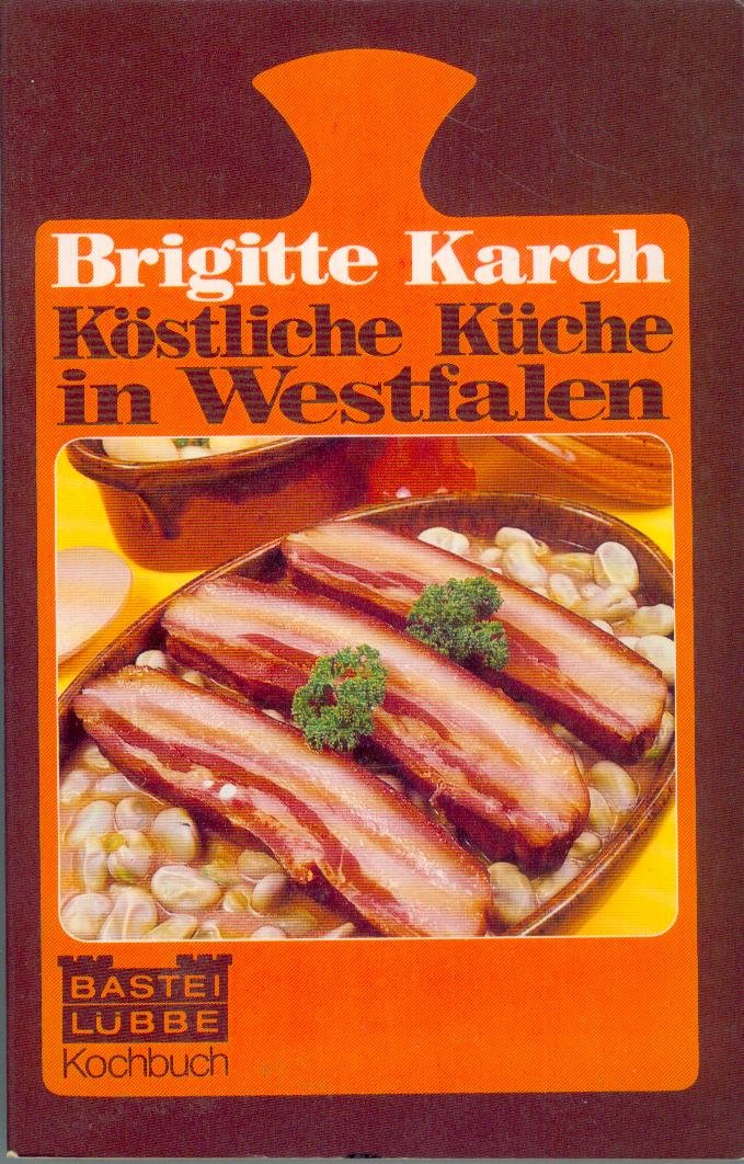 Köstliche Küche in Westfalen. Books