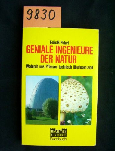 Geniale Ingenieure der Natur. Wodurch uns Pflanzen technisch überlegen sind. Leisure, Home & Garden