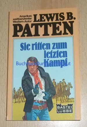 Sie ritten zum letzten Kampf - bk1785 Books