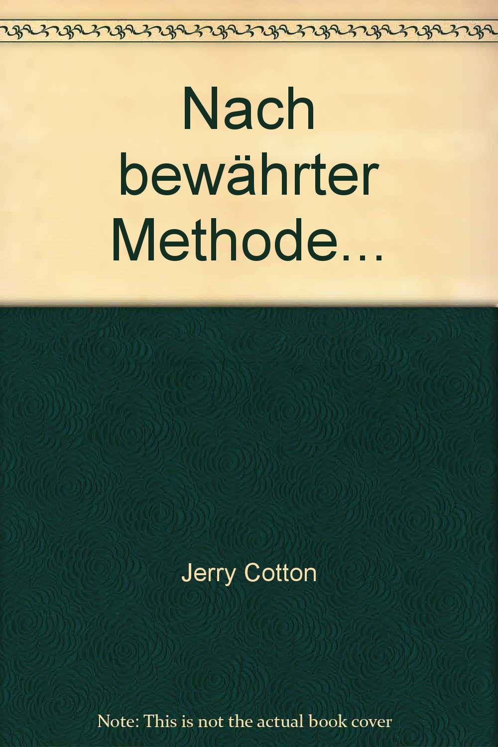 Nach bewährter Methode. Roman. Books