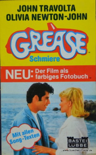 Grease. Das Foto- Buch zum Film book