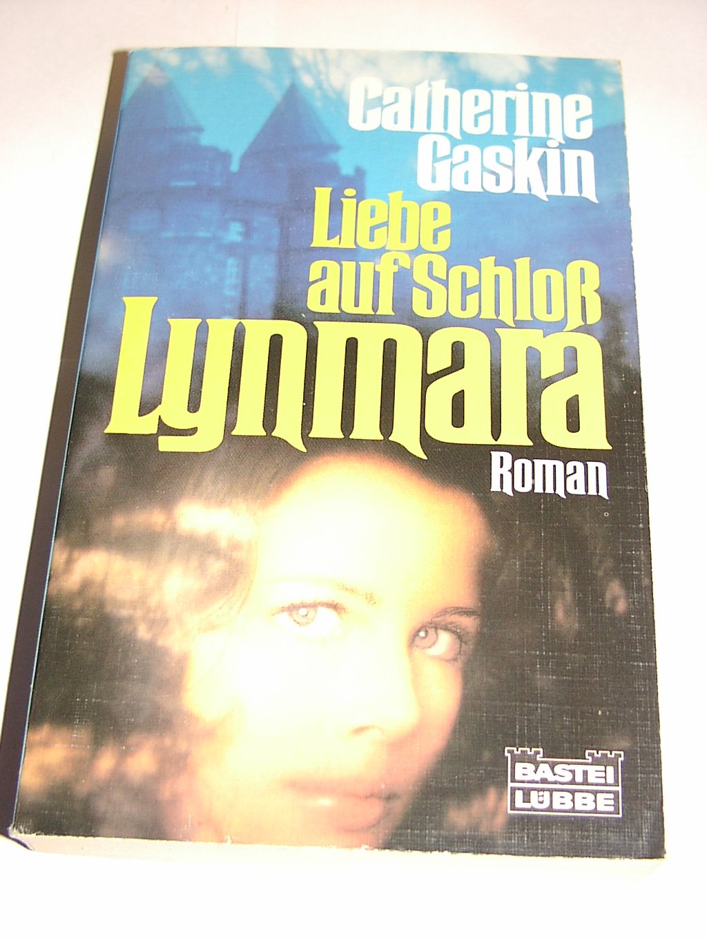 Liebe auf Schloss Lynmara. (Allgemeine Reihe. Bastei Lübbe Taschenbücher) Contemporary literature