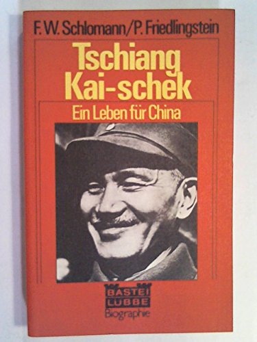 Tschiang Kai-schek. Politics & History