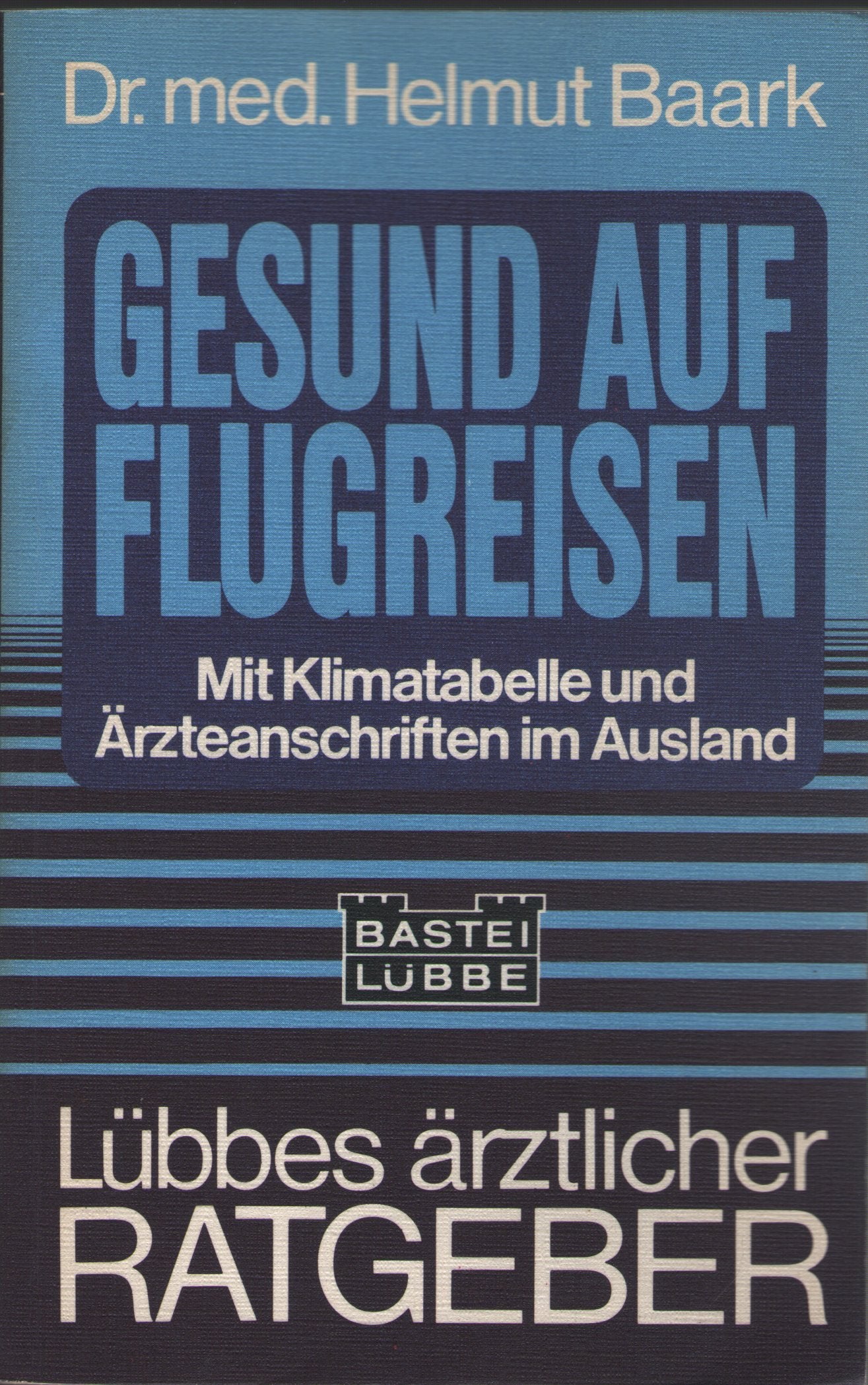 Gesund auf Flugreisen (5165 580). Books