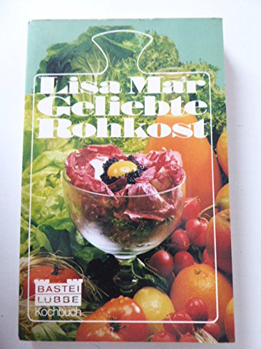 Geliebte Rohkost. Books