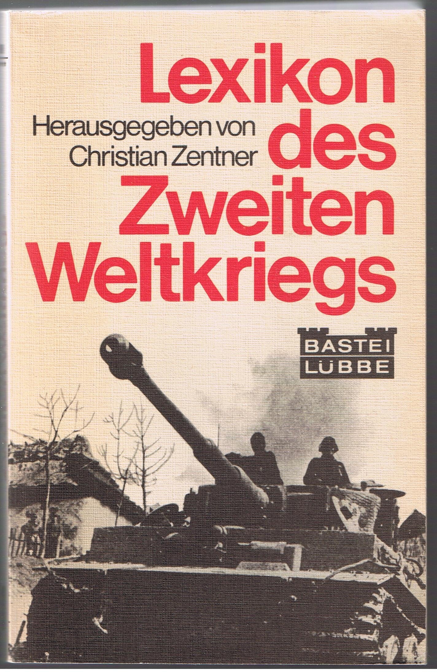 Lexikon des Zweiten Weltkrieges Learning & Reference
