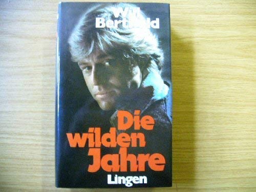 Die wilden Jahre. (Allgemeine Reihe. Bastei Lübbe Taschenbücher) Books