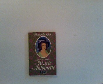 Marie Antoinette (Frauen der Liebe) Fiction