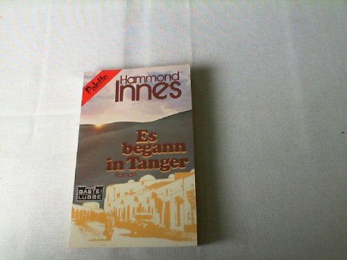 Es begann in Tanger. (Allgemeine Reihe. Bastei Lübbe Taschenbücher) Books