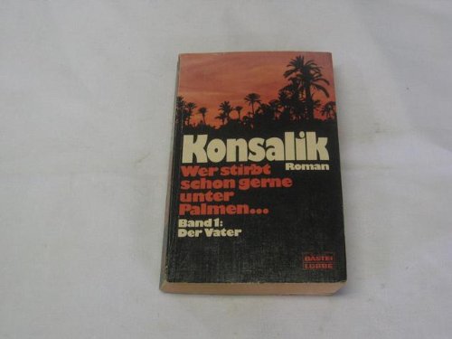 Wer stirbt schon gerne unter Palmen .... Contemporary literature