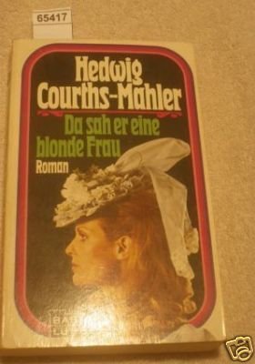 Da sah er eine blonde Frau. (Allgemeine Reihe. Bastei Lübbe Taschenbücher) Books