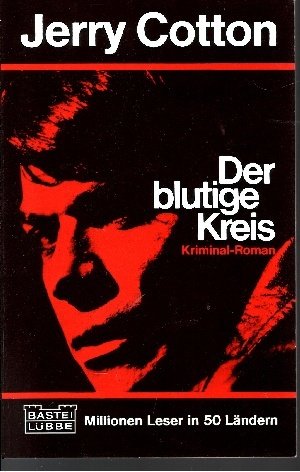 Jerry Cotton, Der blutige Kreis. Crime & Thrillers